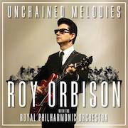 Review: Roy Orbison with The Royal Philharmonic Orchestra - Unchained Melodies – Volume 2