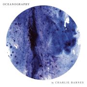 Review: Charlie Barnes - Oceanography