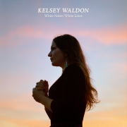 Kelsey Waldon: White Noise White Lines
