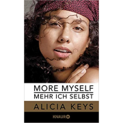 Alicia Keys: More Myself - Mehr ich selbst