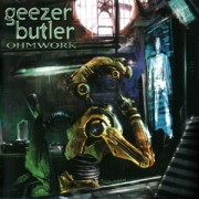 Geezer Butler: Ohmwork (Re-Release)