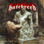 Hatebreed: Weight Of The False Self