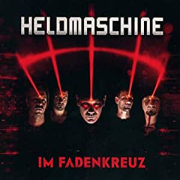 Heldmaschine: Im Fadenkreuz