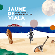 Jaume De Viala: Sonoritat De Mil Miralls