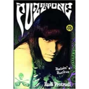 Review: Rudi Protrudi - The Fuzztone: Raisin' A Ruckus - Book One Of Two