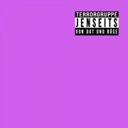 Review: Terrorgruppe - Jenseits von Gut und Böse