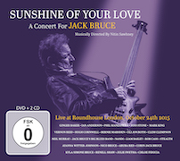 Various Artists: Sunshine Of Your Love – A Concert For JACK BRUCE