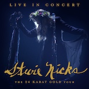 Stevie Nicks: Live In Concert – The 24 Karat Gold Tour
