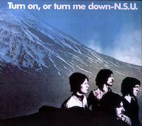 Review: N.S.U. - Turn on, or turn me down
