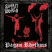 SpiritWorld: Pagan Rhythms