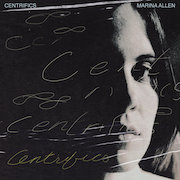 Review: Marina Allen - Centrifics