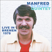 Manfred Schoof Quintet: Live in Bremen 1978