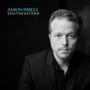 Jason Isbell: Southeastern (10th Anniversary Edition)
