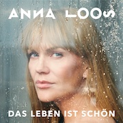 Review: Anna Loos - Das Leben ist schön