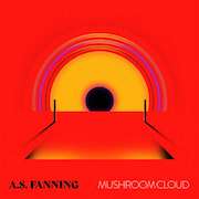 Review: A.S. Fanning - Mushroom Cloud