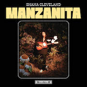 Shana Cleveland: Manzanita