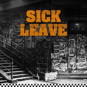 Review: Sick Leave - Sick Leave