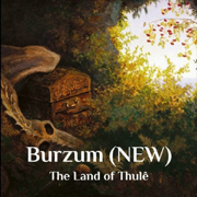 Burzum: The Land of Thulê