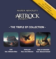 Marek Arnold's Artrock Project: The Triple EP Collection: Stay / Papillon / Time Of Mystery