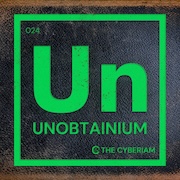 The Cyberiam: Unobtainium