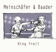 DVD/Blu-ray-Review: Meinschäfer & Baader - Ring frei!