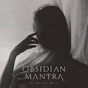 DVD/Blu-ray-Review: Obsidian Mantra - As We All Will