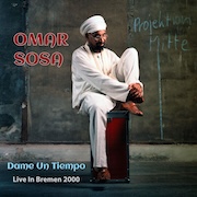 DVD/Blu-ray-Review: Omar Sosa - Dame Un Tiempo – Live in Bremen 2000