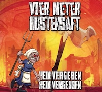 Vier Meter Hustensaft: Kein Vergeben Kein Vergessen