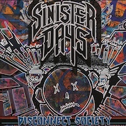 Sinister Days: Disconnect Society