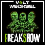 Review: Voltwechsel - Freakshow