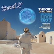 Brand X: Theory Of Nothing – Recorded Live 1977