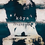 K?ya: Fragments