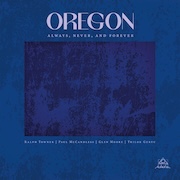 Oregon: Always, Never, And Forever (1992) – Vinyl-Remaster