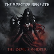 The Spectre Beneath: The Devil's Whisper