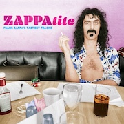 Frank Zappa: ZAPPAtite – Frank Zappa's Tastiest Tracks – die Doppel-LP