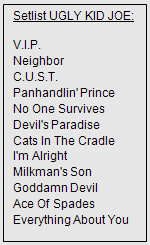 Setlist Ugly Kid Joe
