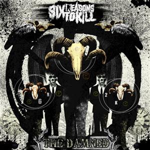 Six Reasons To Kill Single Cover